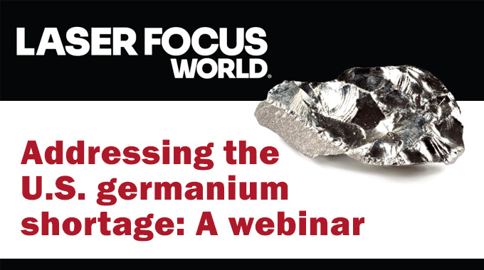 Addressing the U.S. germanium shortage: A webinar